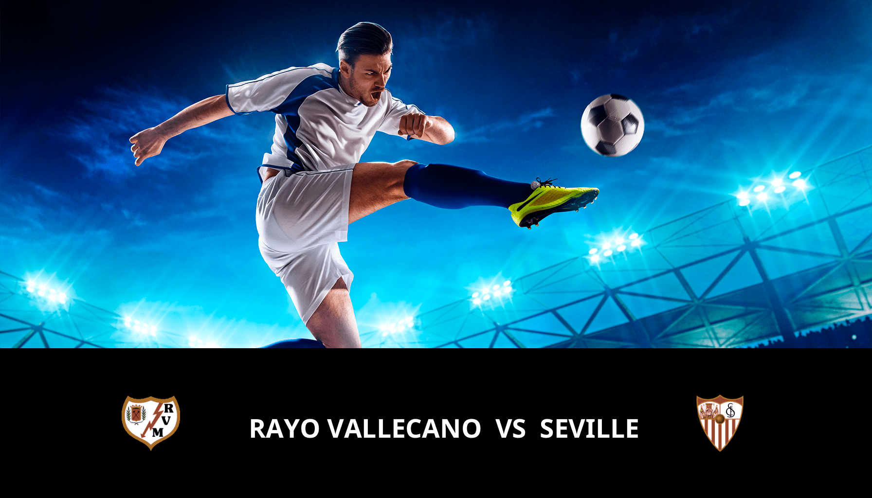 Pronostic Rayo Vallecano VS Seville du 05/02/2024 Analyse de la rencontre